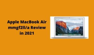 Apple MacBook Air mmgf2ll/a Review