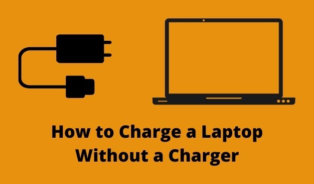 How to Charge a Laptop Without a Charger